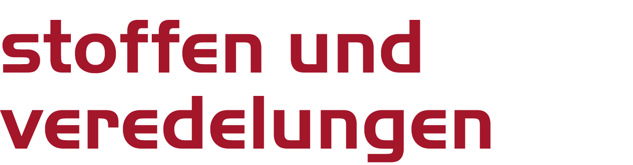 Veredelung von Stoffen